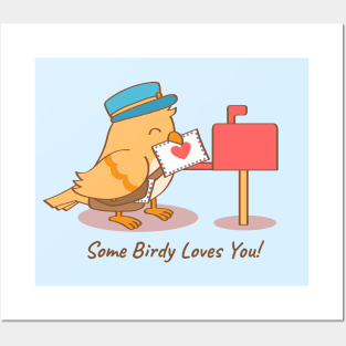 Cute Bird Postman Some Birdy Loves You Pun Posters and Art